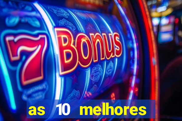 as 10 melhores plataformas de jogos